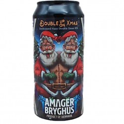 BIRRA  AMAGER  DOUBLE UP ON...